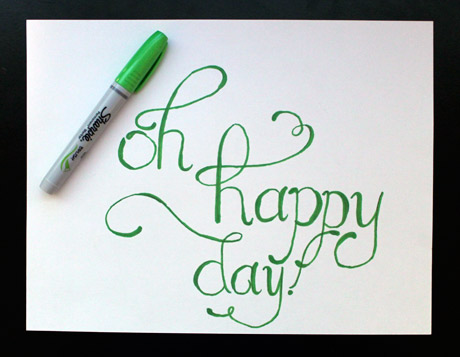Calligraphy - Oh happy day