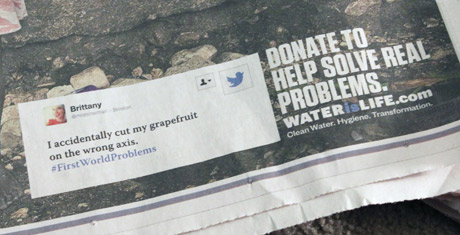 WaterIsLife.com #FirstWorldProblems Ad